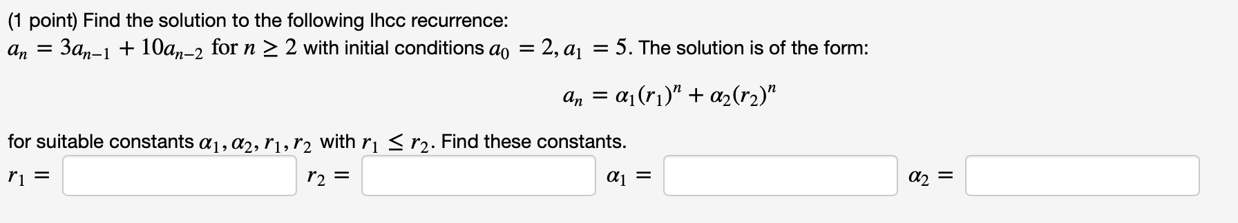 Solved ( 1 point) Find the solution to the following Ihcc | Chegg.com