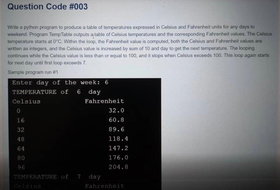 Solved Question Code #003 Write a python program to produce | Chegg.com
