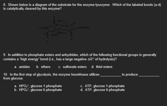 Solved 8. Shown Below Is A Diagram Of The Substrate For The | Chegg.com