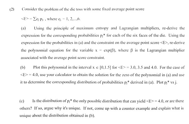 2 Consider The Problem Of The Die Toss With Some Chegg Com