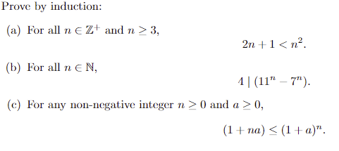 Solved Prove by induction: (a) For all n∈Z+and n≥3, 2n+1 | Chegg.com