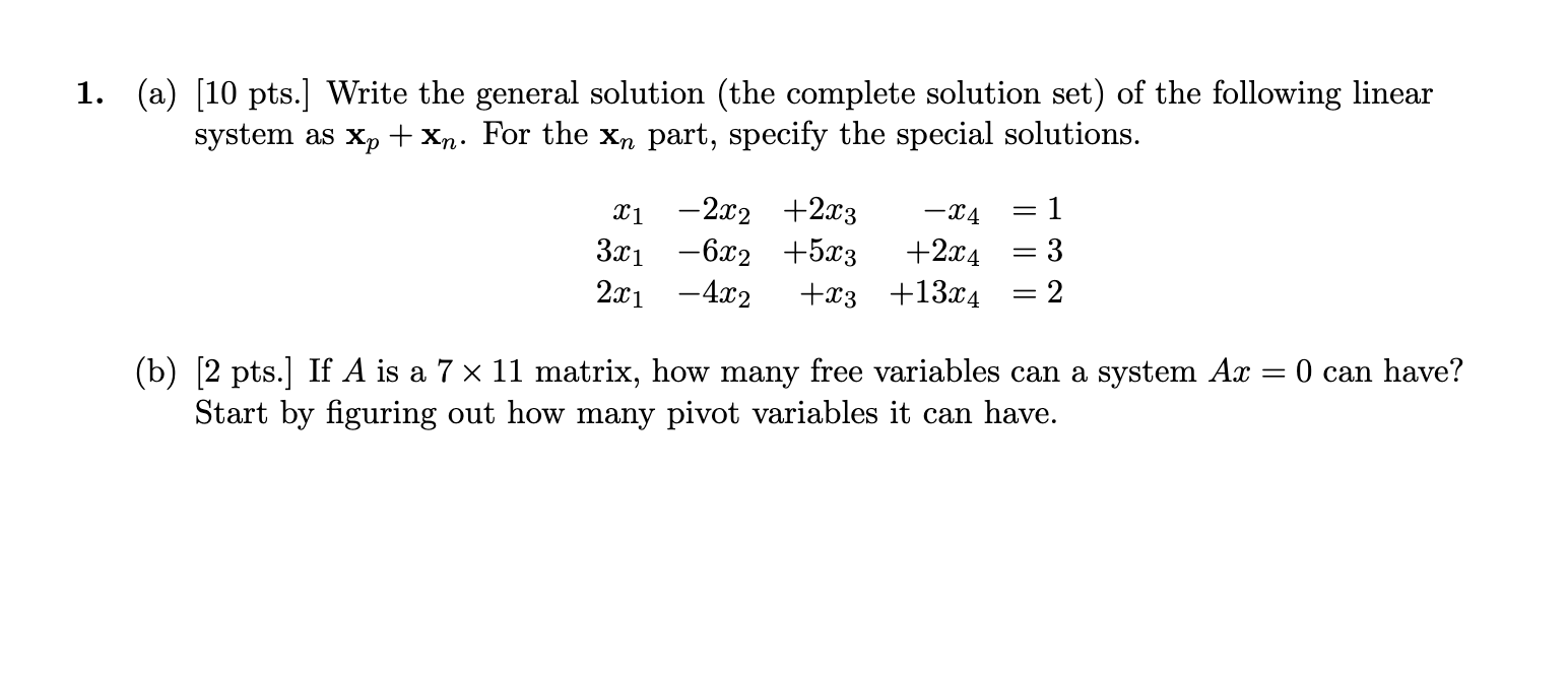 Solved (a) [10 Pts.] Write The General Solution (the | Chegg.com