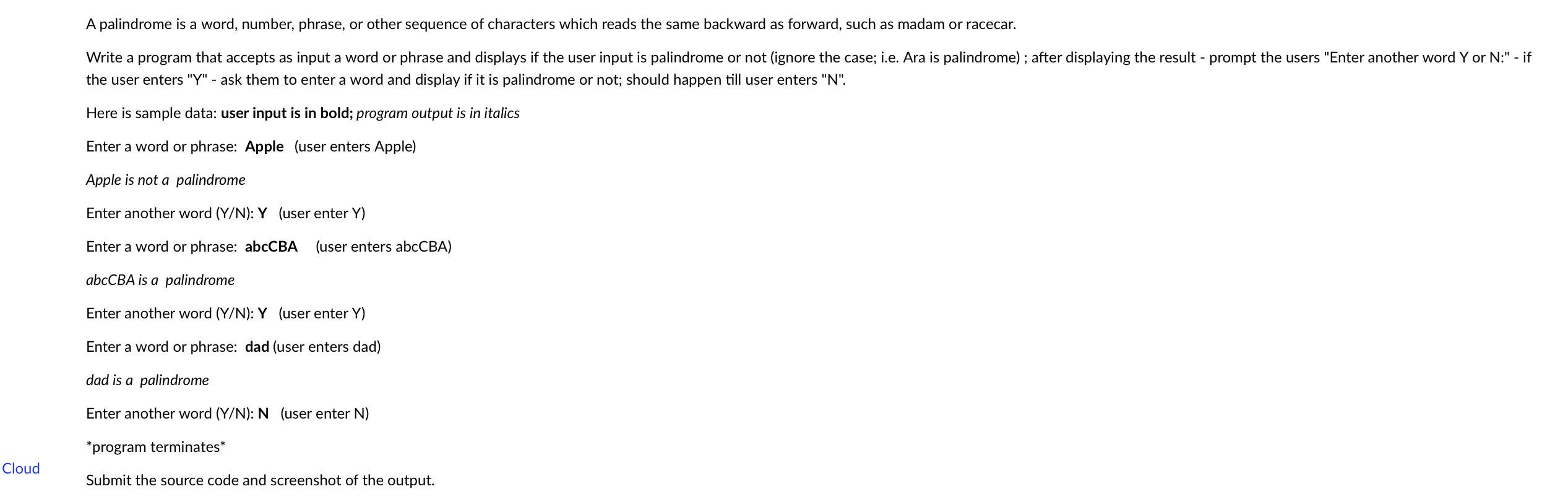 Solved A palindrome is a word, number, phrase, or other | Chegg.com