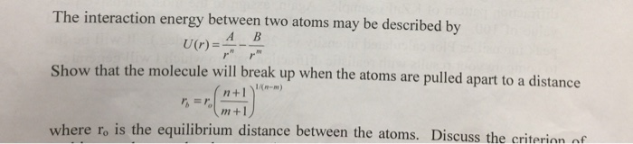 Solved The interaction energy between two atoms may be | Chegg.com