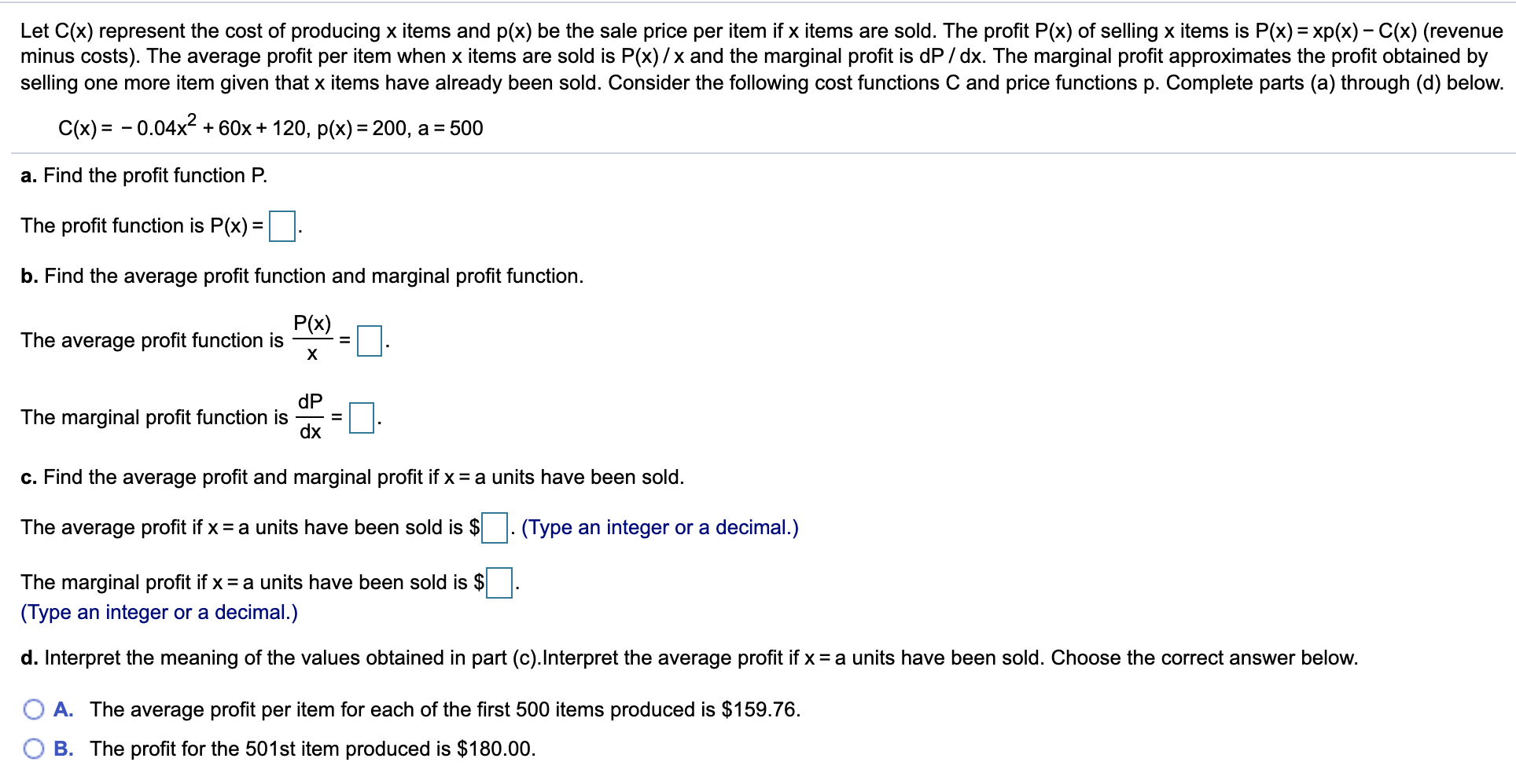 Solved Let C(x) represent the cost of producing x items and Chegg com