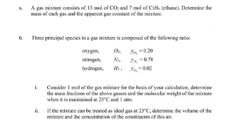 Solved A A Gas Mixture Consists Of 13 Mol Of Co2 And 7 Mol