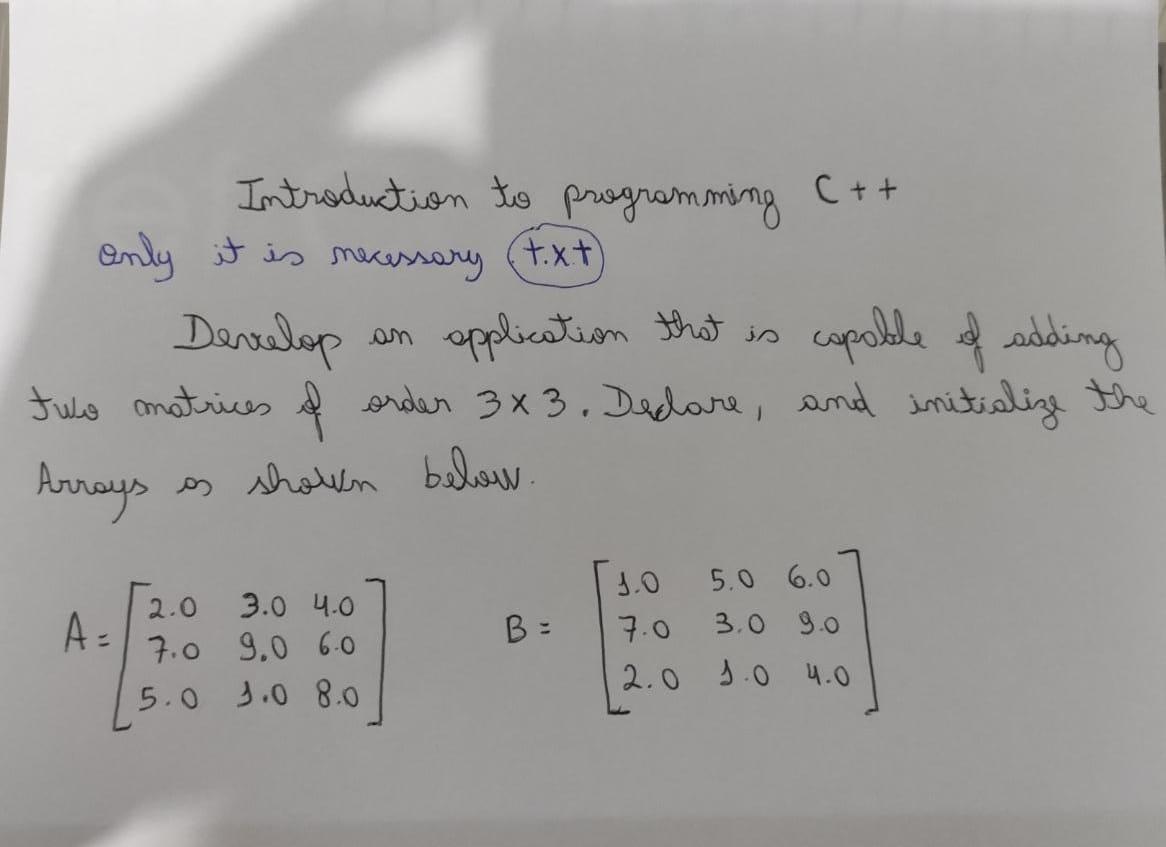 Solved Introduction to programming C++ only it is necessary | Chegg.com