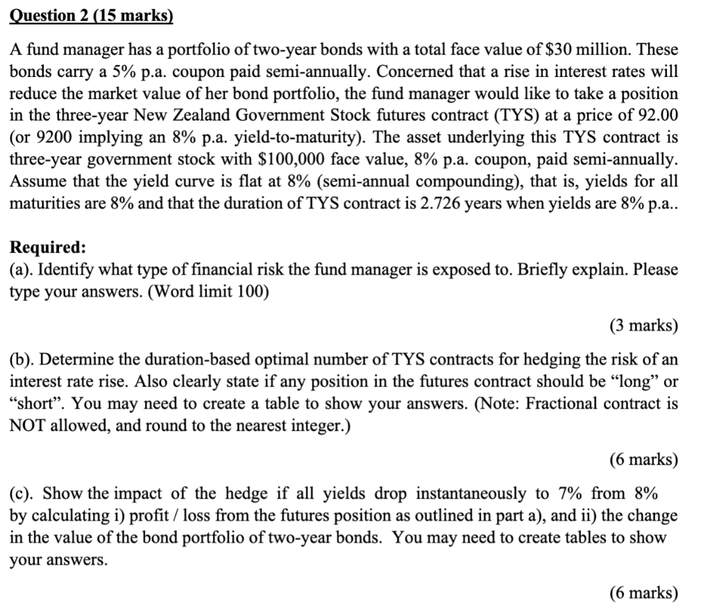 Solved Question 2 15 Marks A Fund Manager Has A Portfolio