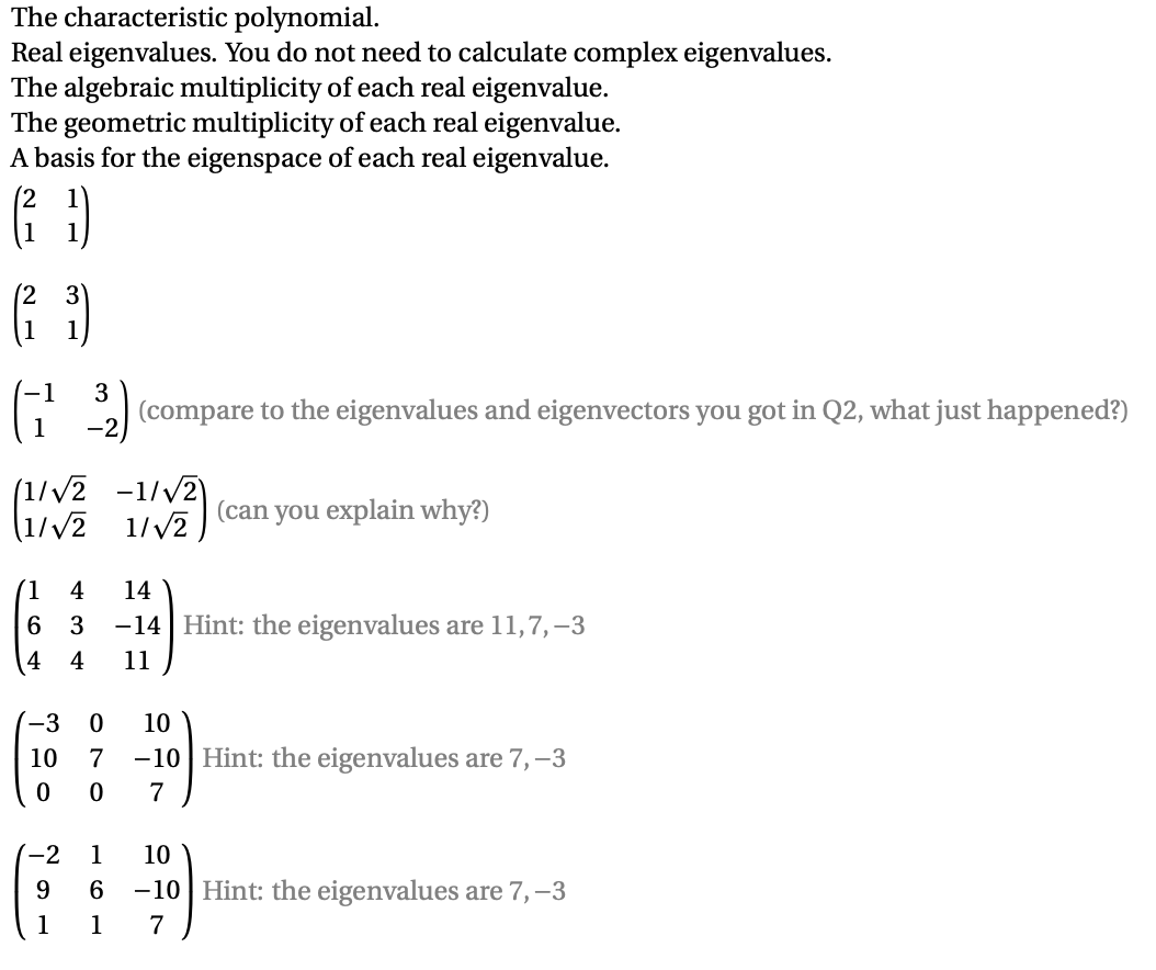 Solved The characteristic polynomial. Real eigenvalues. You | Chegg.com