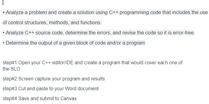 Solved Analyze a problem and create a solution using C++ | Chegg.com