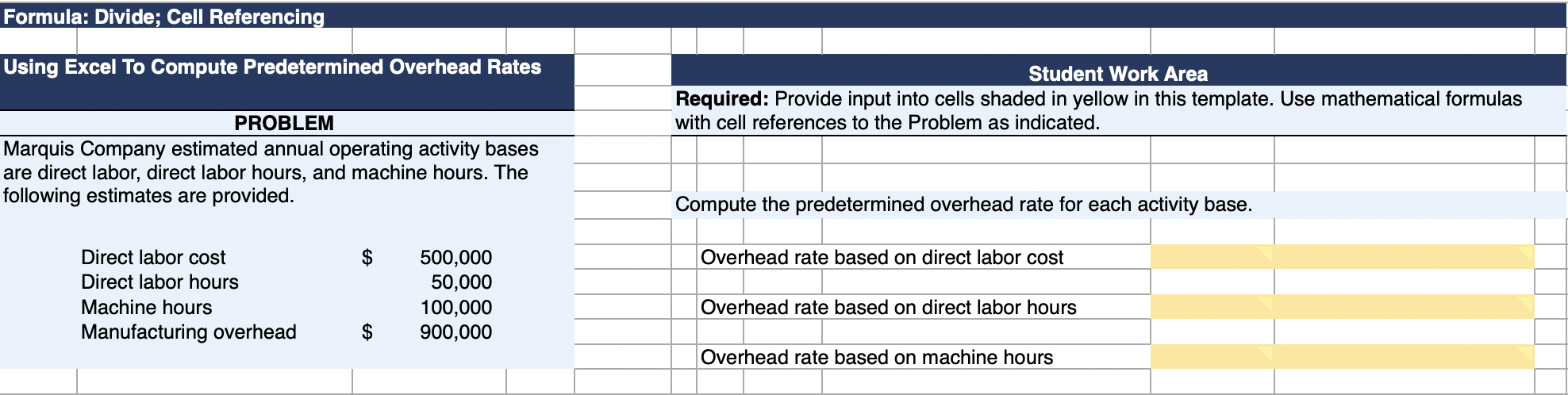 Solved Formula: Divide; Cell Referencing Using Excel To | Chegg.com