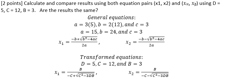 Solved [2 points] Calculate and compare results using both | Chegg.com