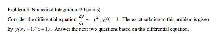 Solved Problem 3: Numerical Integration (20 points) Consider | Chegg.com