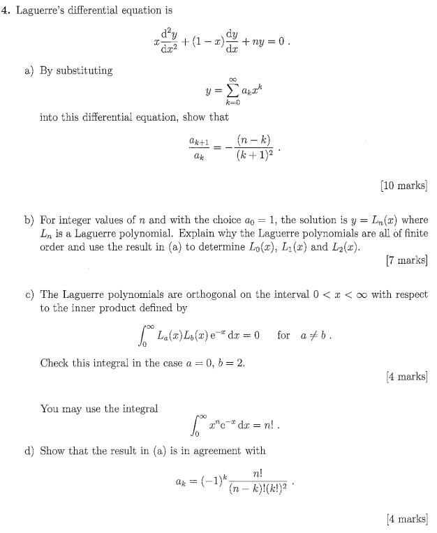 Solved 4. Laguerre's differential equation is x dx2d2y+(1−x) | Chegg.com