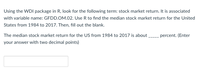 Solved Using the WDI package in R, look for the following | Chegg.com