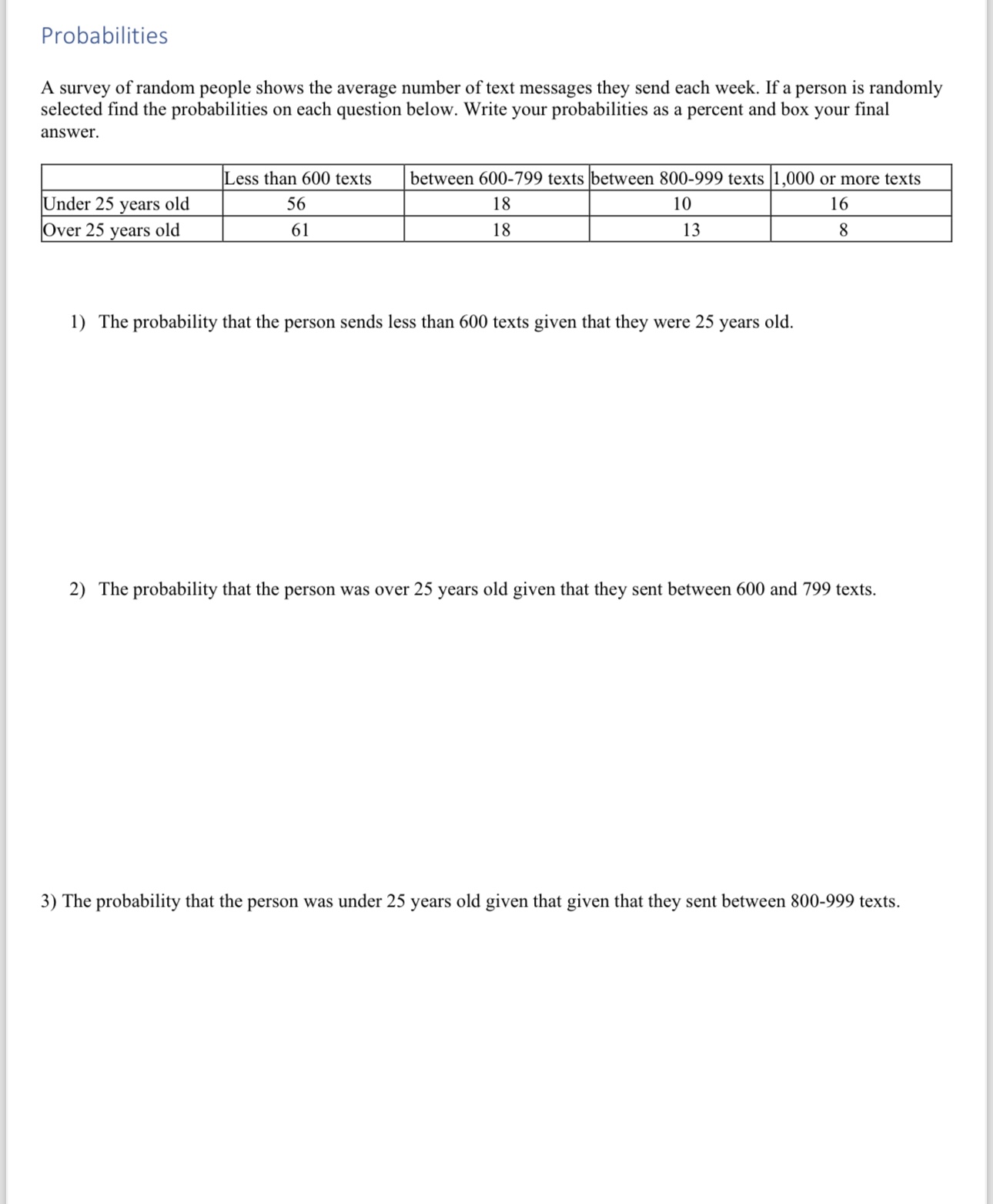 Probabilities A survey of random people shows the | Chegg.com