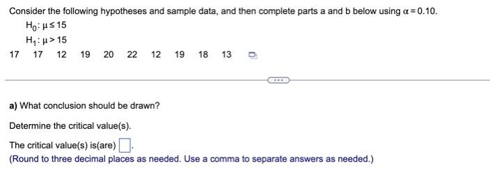 Solved Consider the following hypotheses and sample data, | Chegg.com