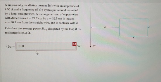 Solved A sinusoidally oscillating current I() with an | Chegg.com