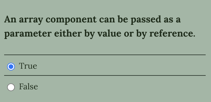 Solved An array component can be passed as aparameter either | Chegg.com