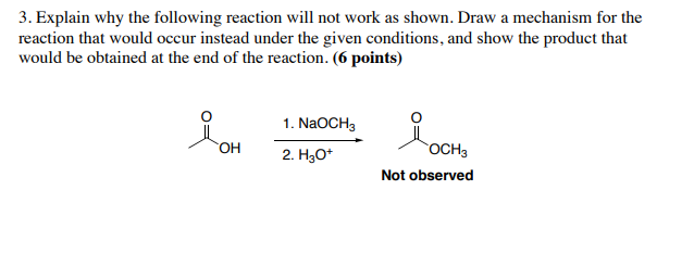 Solved 3. Explain why the following reaction will not work | Chegg.com