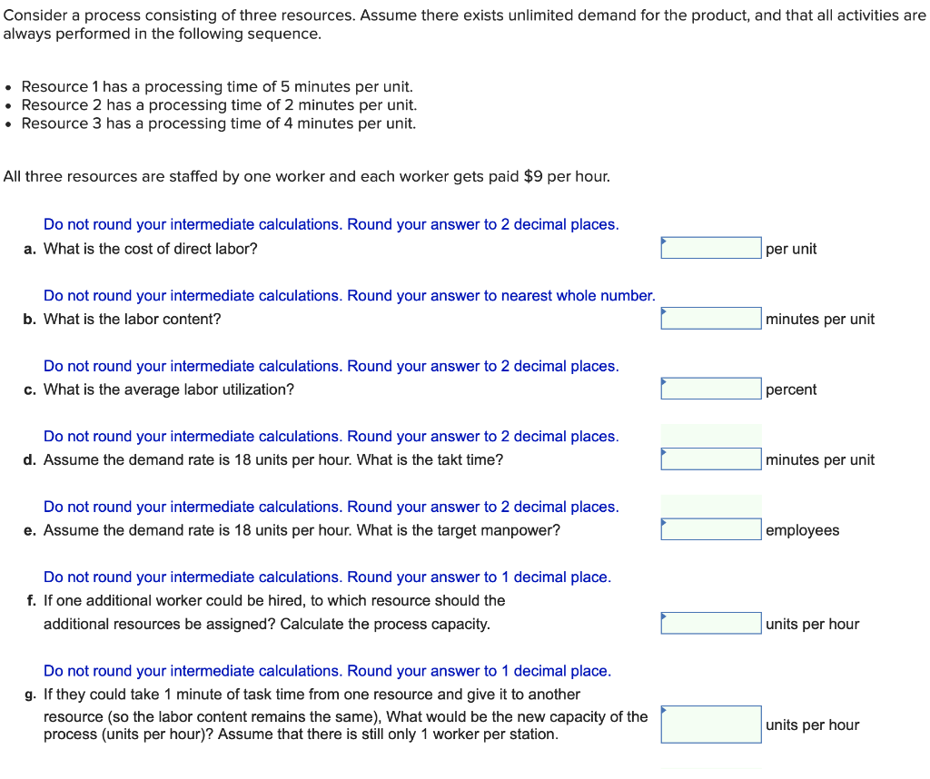 Solved Consider a process consisting of three resources. | Chegg.com