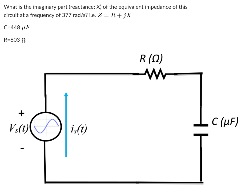 Solved What Is The Imaginary Part Reactance X Of The E Chegg Com