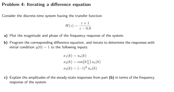 Solved Problem 4 Iterating A Difference Equation Consider Chegg Com