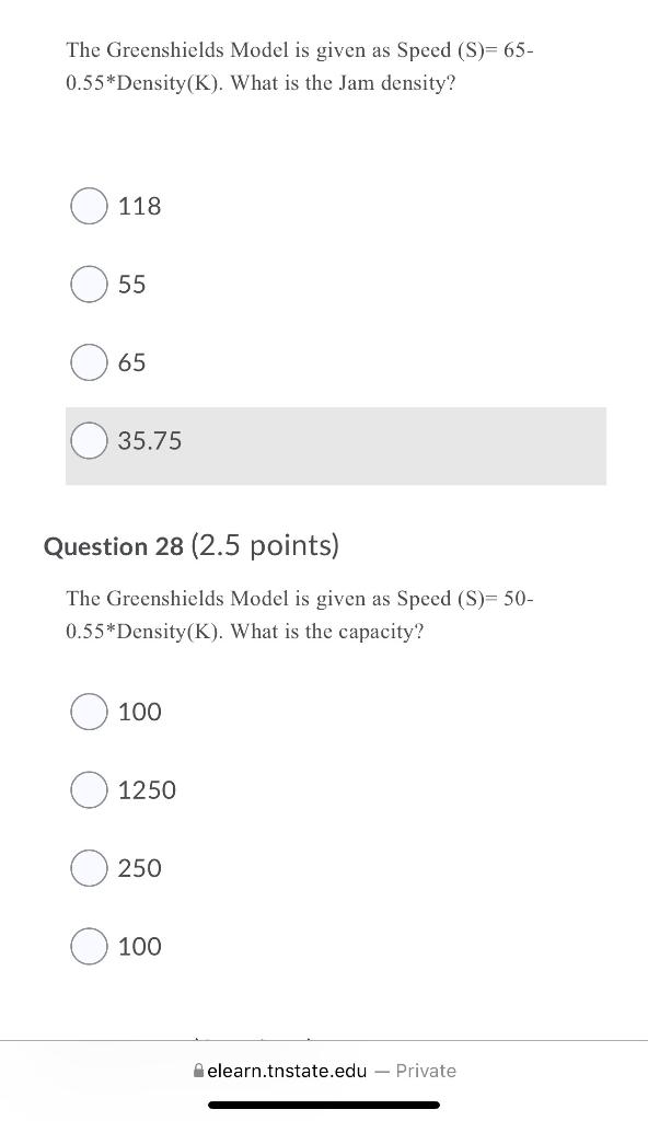 Solved The Greenshields Model is given as Speed (S)= 65- | Chegg.com