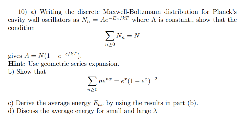 Solved 10) a) Writing the discrete Maxwell-Boltzmann | Chegg.com