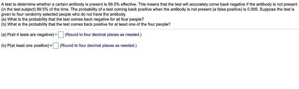 Solved A test to determine whether a certain antibody is | Chegg.com