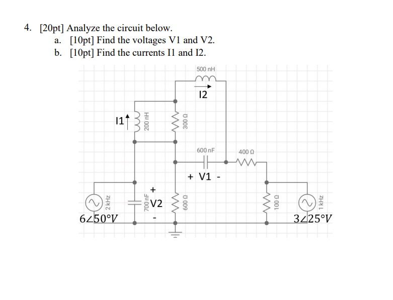 Solved 4. [20pt] Analyze The Circuit Below. A. [10pt] Find | Chegg.com