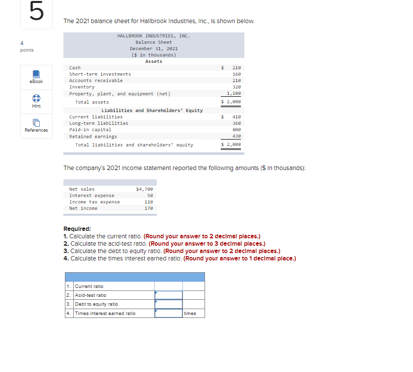 Solved The 2021 balance sheet for Hallbrook Industrles, | Chegg.com