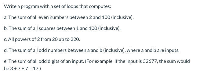 Solved Write A Program With A Set Of Loops That Computes: A. | Chegg.com