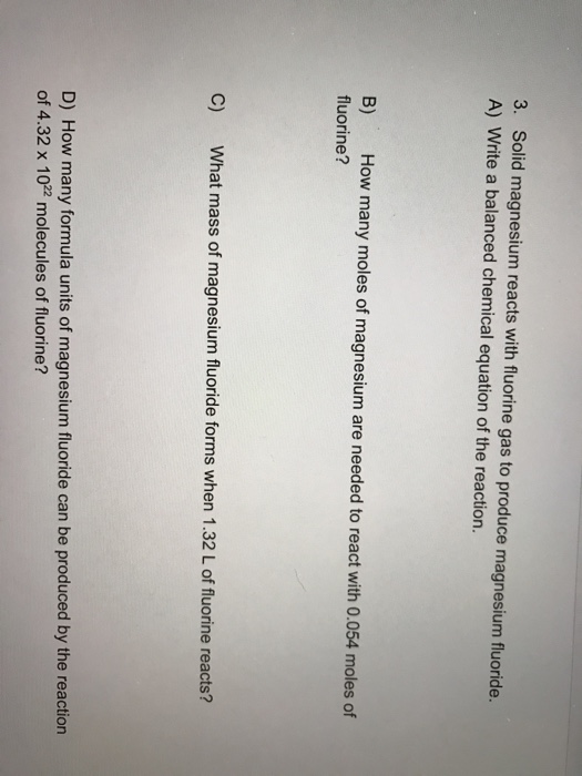 Solved 3. Solid magnesium reacts with fluorine gas to