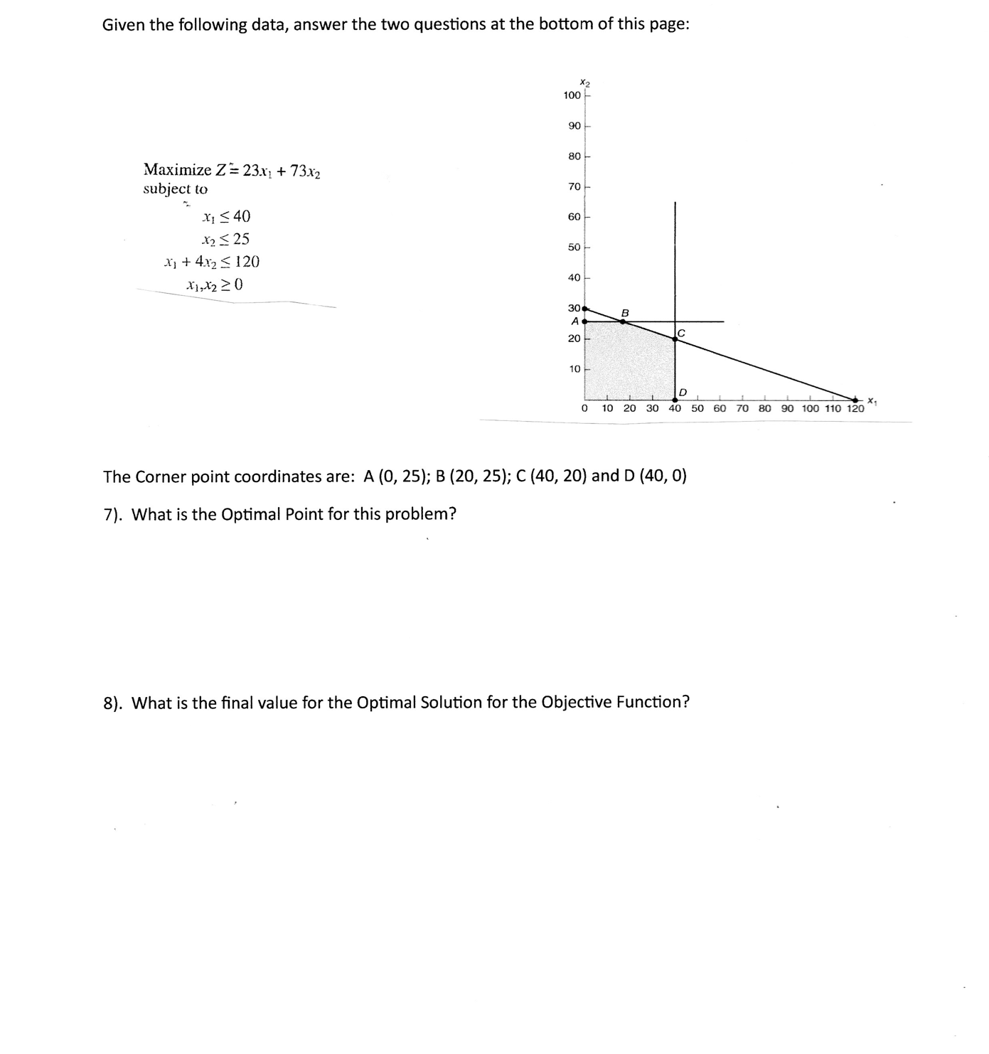 Solved Given the following data, answer the two questions at | Chegg.com