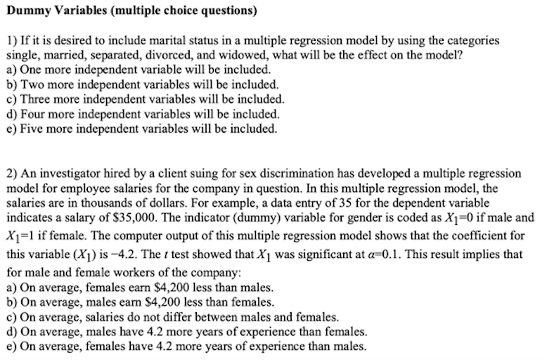 Solved Dummy Variables Multiple Choice Questions 1 If Chegg Com