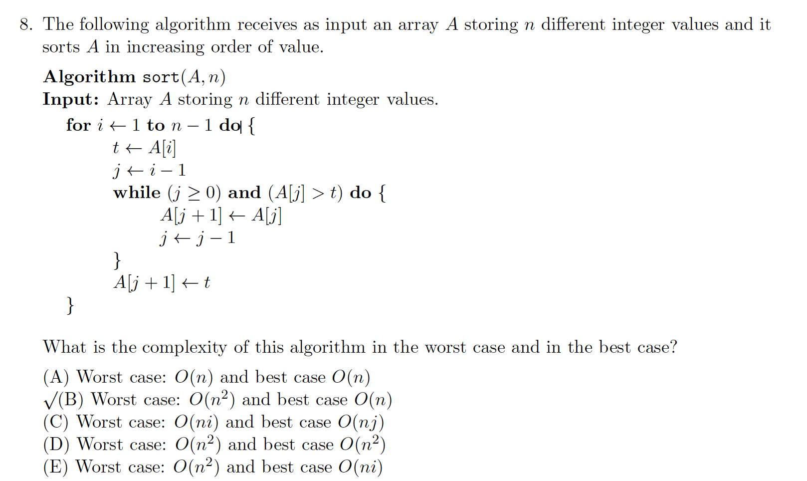 Solved 8 The Following Algorithm Receives As Input An Ar Chegg Com