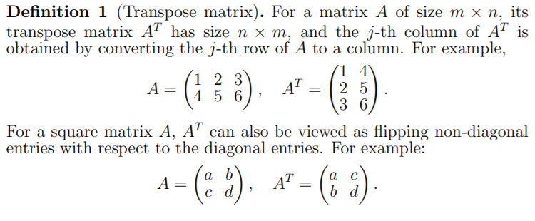 Solved = Definition 1 (Transpose matrix). For a matrix A of | Chegg.com