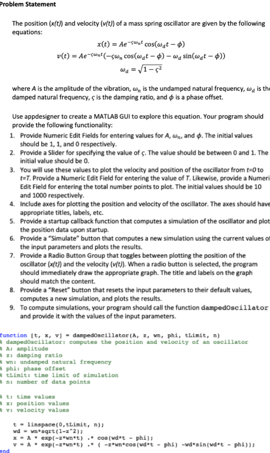 Problem Statement The Position X T And Velocity Chegg Com