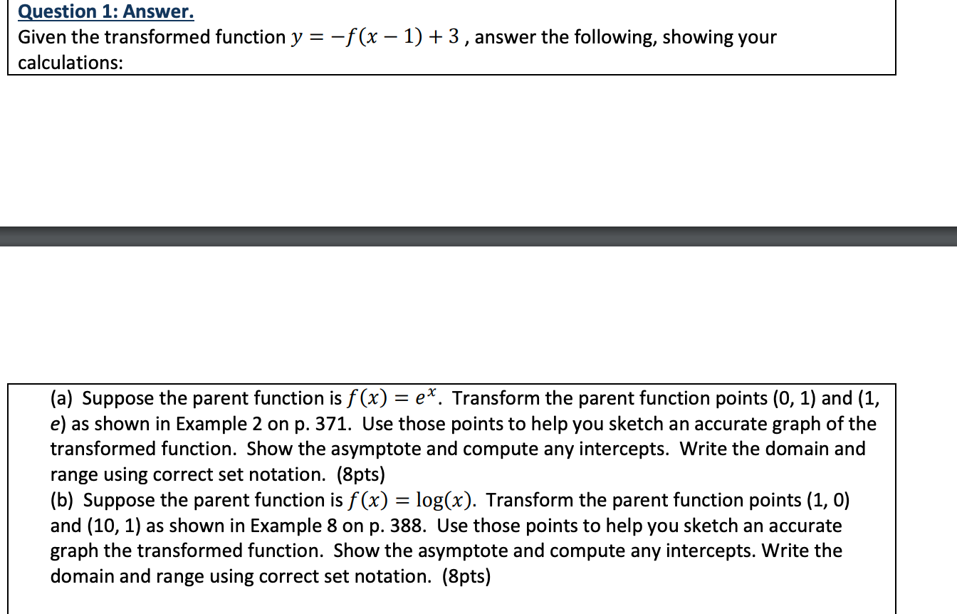 Solved Question 1: Answer. Given the transformed function y | Chegg.com