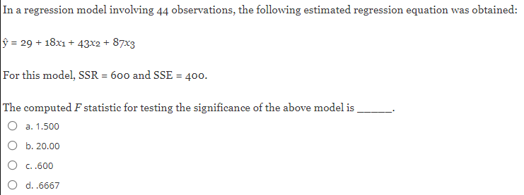Solved In A Regression Model Involving 44 Observations The 4924