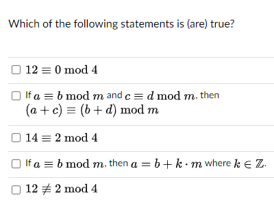 Solved Which Of The Following Statements Is (are) True? 12 = | Chegg.com