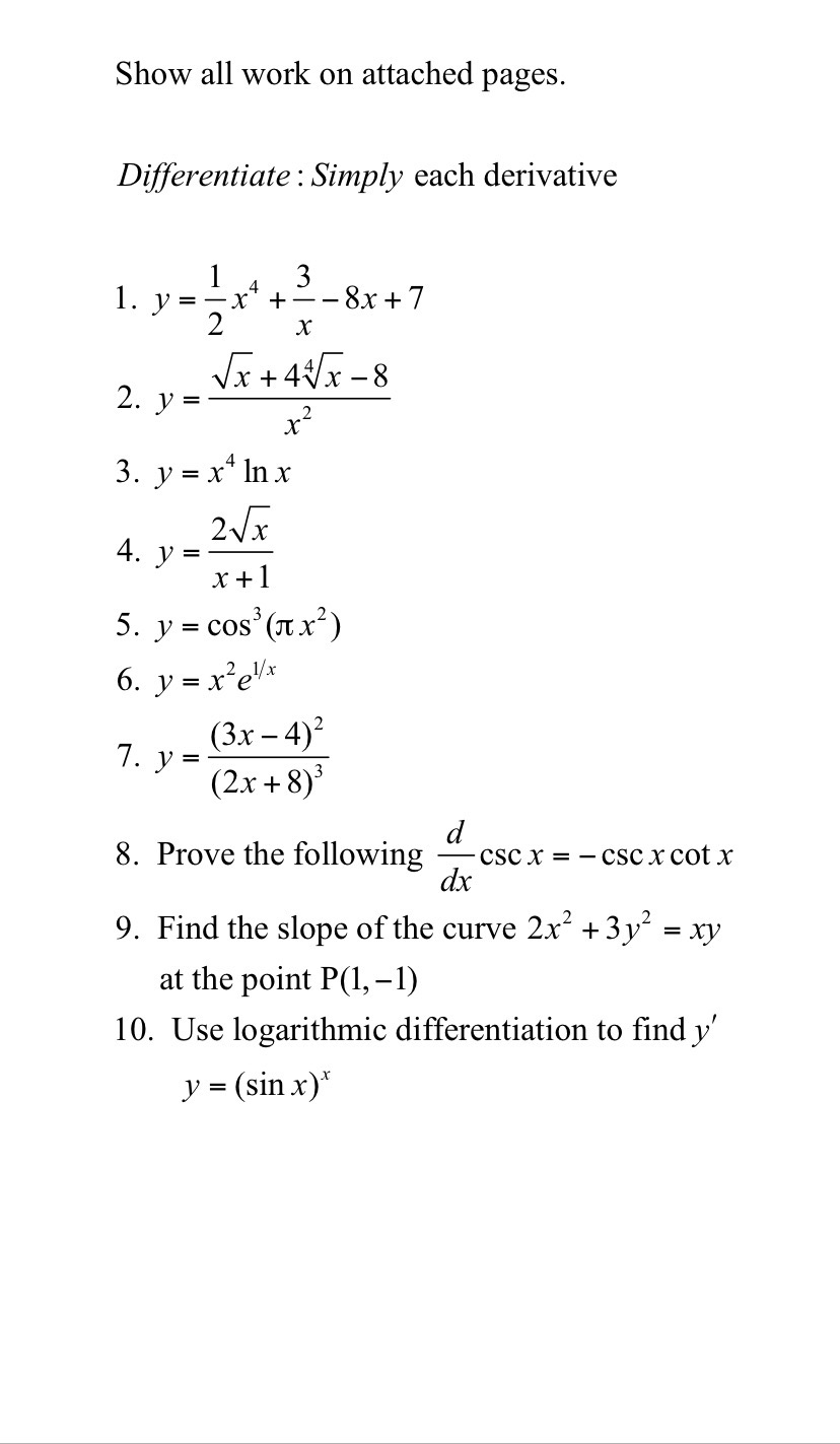 Solved Show all work on attached pages. Differentiate : | Chegg.com