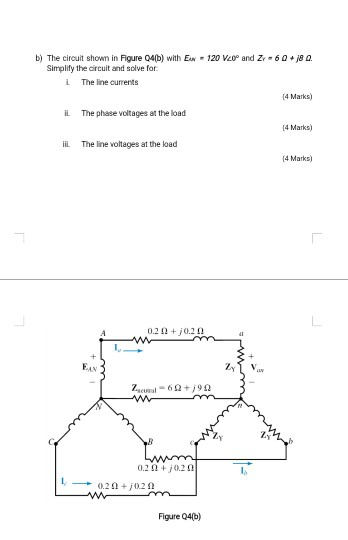 Solved B) The Circuit Shown In Figure Q4(b) With EAN-120 | Chegg.com