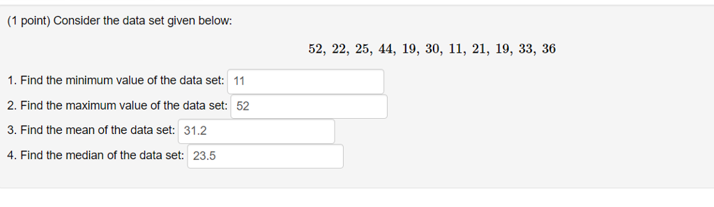 Solved (1 point) Consider the data set given below: 52, 22, | Chegg.com
