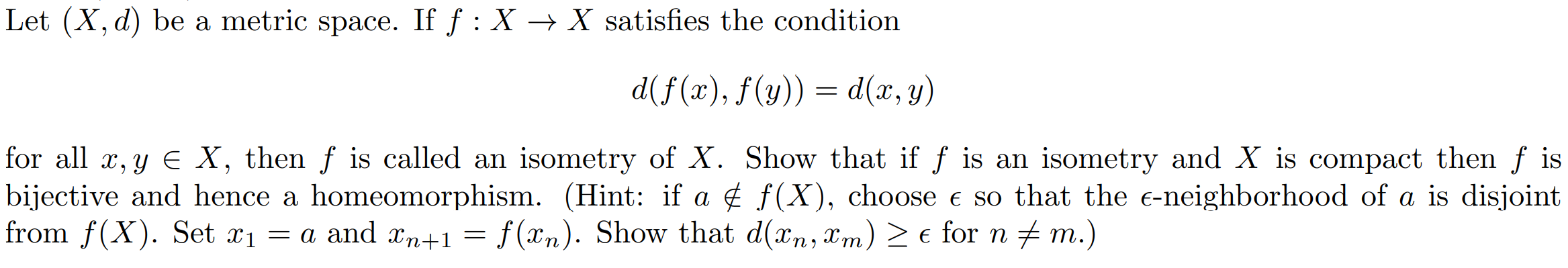 Solved Let (X,d) be a metric space. If f:X→X satisfies the | Chegg.com