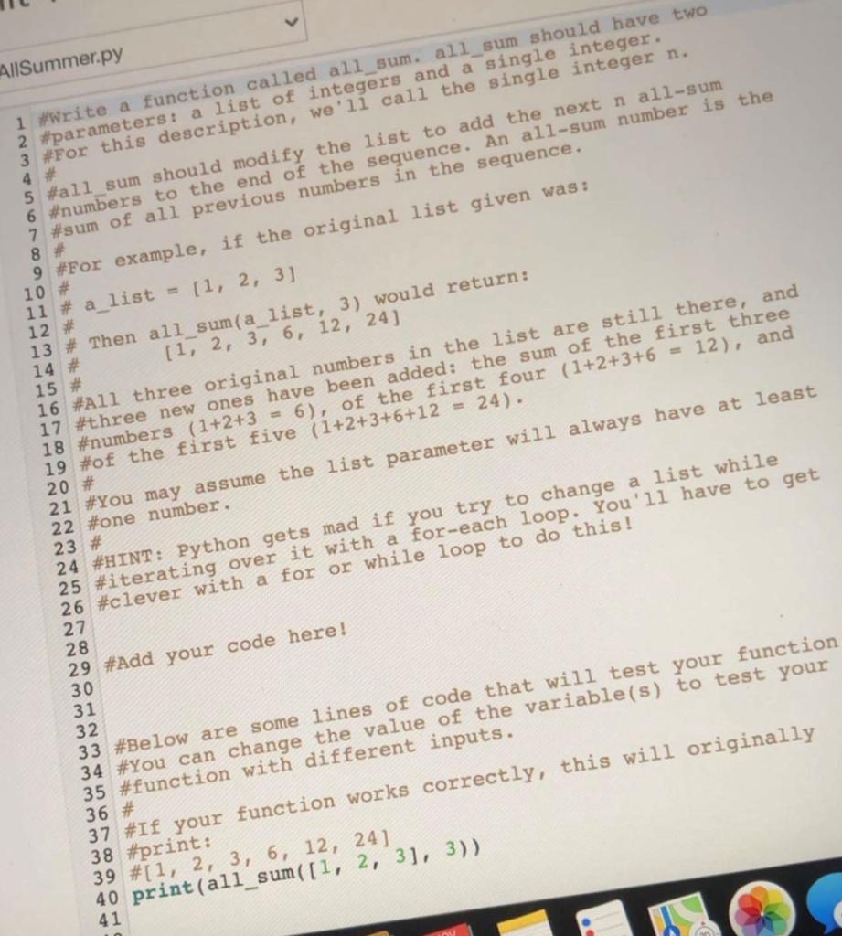 Solved AllSummer.py 1 #write a function called all_sum. | Chegg.com