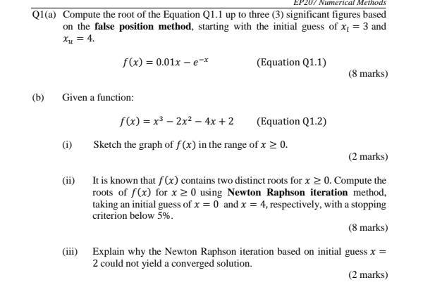 Solved Numerical Methods Q1(a) Compute the root of the | Chegg.com