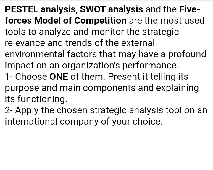 Solved PESTEL analysis, SWOT analysis and the Five- forces | Chegg.com