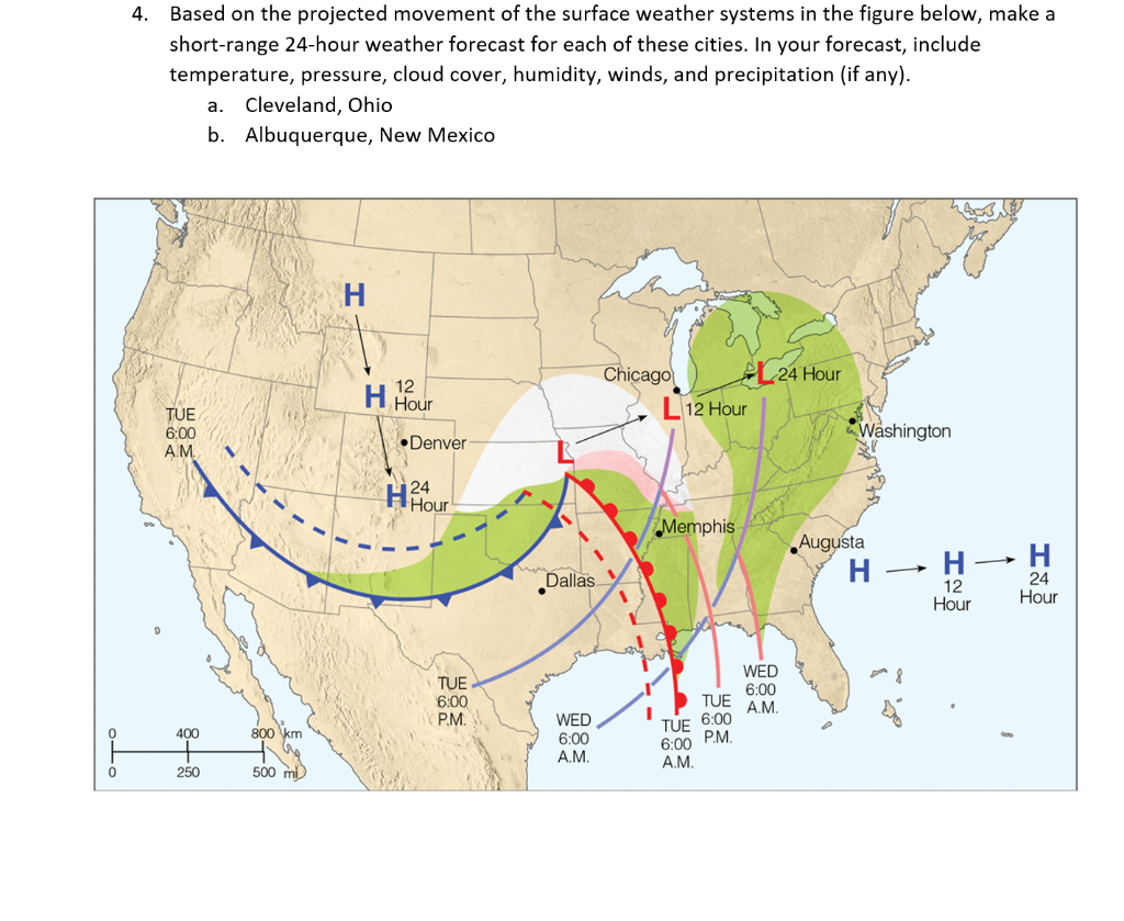 24 Hour Weather Map Solved: 4. Based On The Projected Movement Of The Surface 